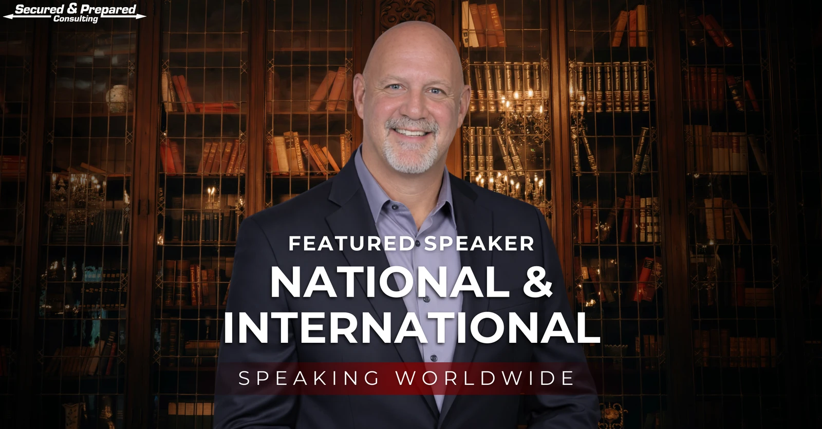 National and International Speaker LinkedIn featured design for Secured and Prepared Consulting