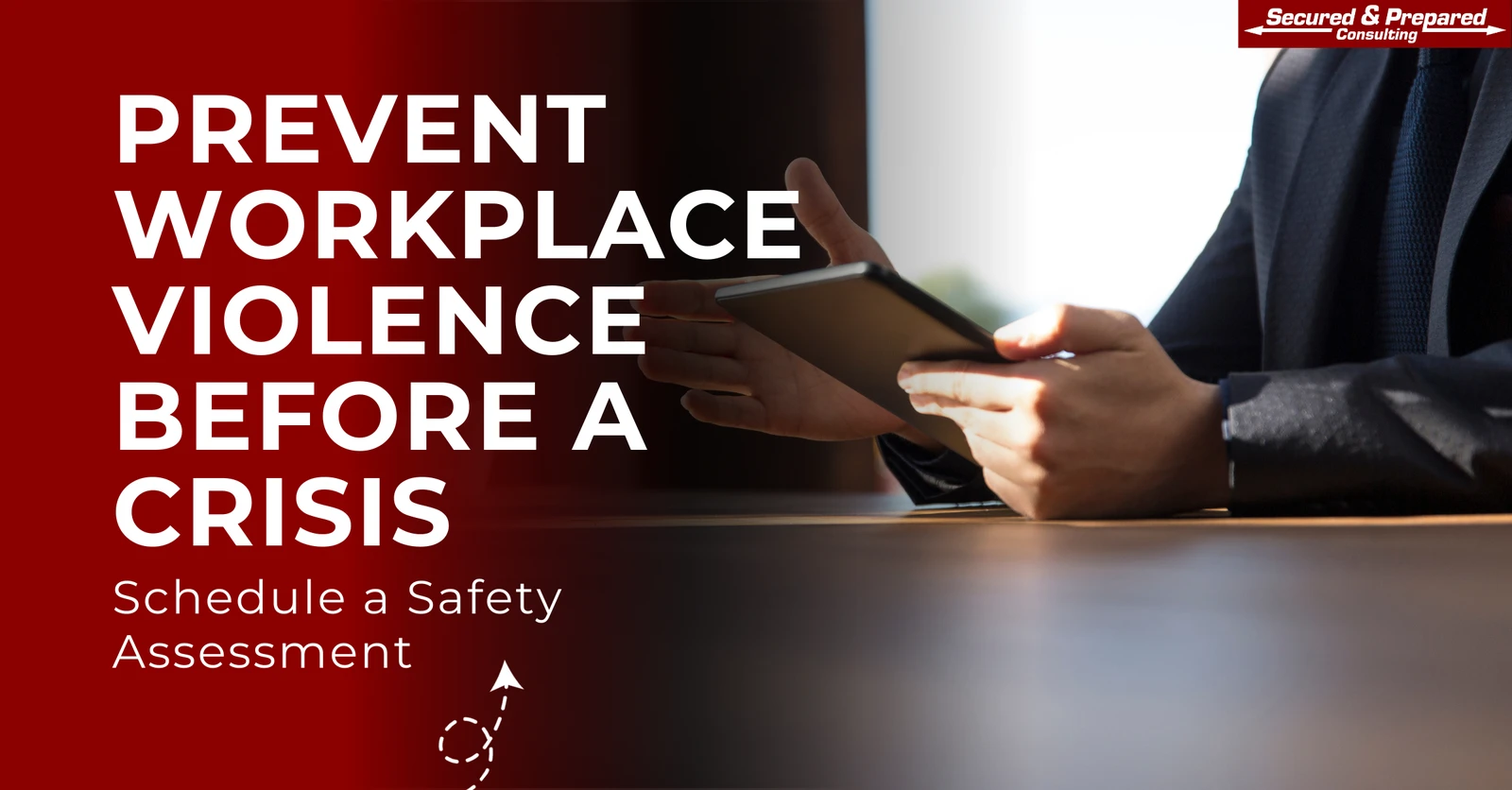 Prevent Workplace Violence LinkedIn featured design for Secured and Prepared Consulting